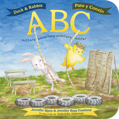 Duck & Rabbit ABC military adventure / Pato y Conejo ABC aventura militar