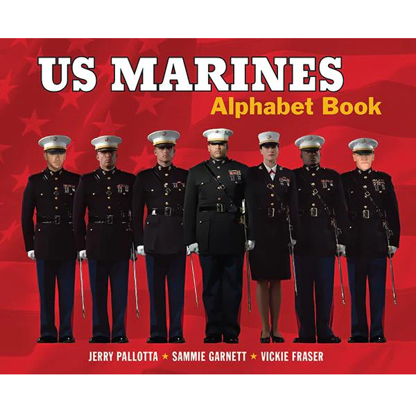 US Marines Alphabet Book by Jerry Pallotta and Sammie Garnett