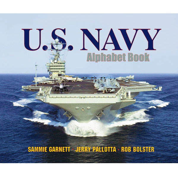 U.S. Navy Alphabet Book by Sammie Garnett and Jerry Pallotta