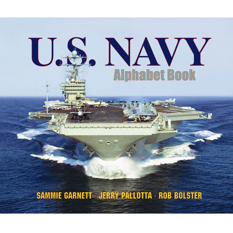 U.S. Navy Alphabet Book by Sammie Garnett and Jerry Pallotta