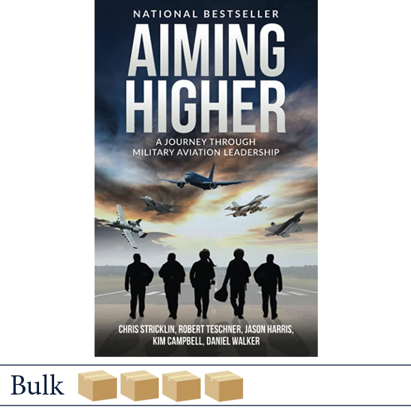 Aiming Higher by Chris Stricklin, Military Family Books