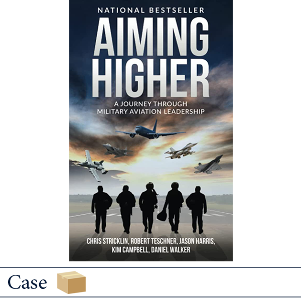 Aiming Higher by Chris Stricklin, Military Family Books