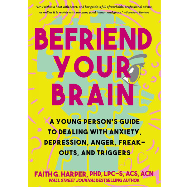 Befriend Your Brain by Dr. Faith Harper – MilitaryFamilyBooks.com