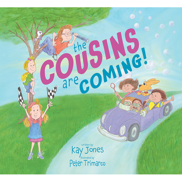The Cousins Are Coming by Kay Jones