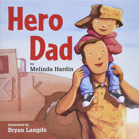 Hero Dad by Melinda Hardin