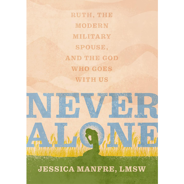 Never Alone by Jessica Manfre