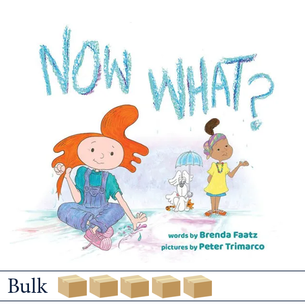 Now What? by Brenda Faatz and Peter Trimarco BULK