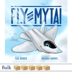 Fly with Mytai by Teri Weber, illustrated by Brenda Harris, Operation Aviation, published by Elva Resa Publishing, distributed by Military Family Books