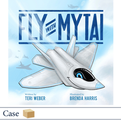 Fly with Mytai by Teri Weber, illustrated by Brenda Harris, Operation Aviation, published by Elva Resa Publishing, distributed by Military Family Books