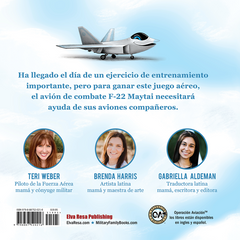 Vuela con Maytai escrito por Teri Weber, ilustraciones de Brenda Harris, traducción de Gabriella Aldeman, Operación Aviación, Elva Resa Publishing, Military Family Books