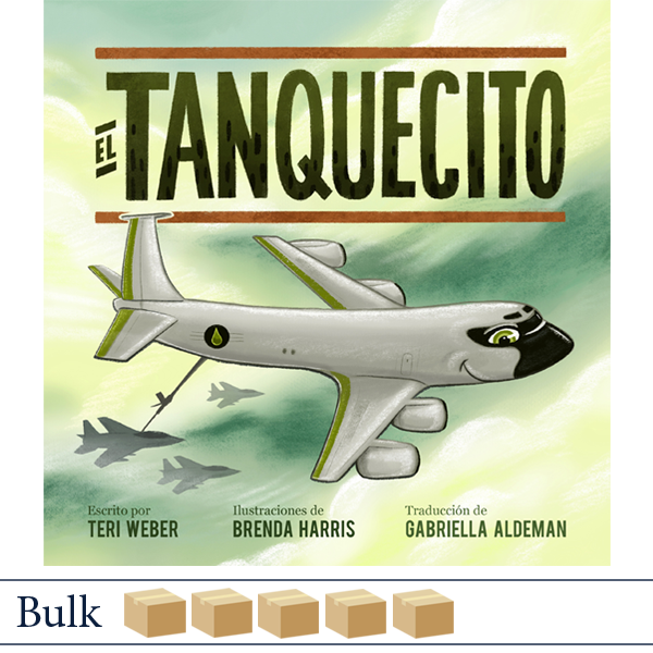 El Tanquecito escrito por Teri Weber, ilustraciones de Brenda Harris, traducción de Gabriella Aldeman (Elva Resa Publishing)