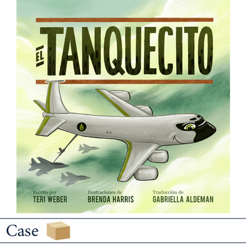 El Tanquecito escrito por Teri Weber, ilustraciones de Brenda Harris, traducción de Gabriella Aldeman (Elva Resa Publishing)