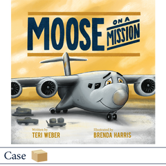 Moose on a Mission by Teri Weber, Illustrated by Brenda Harris, published by Elva Resa
