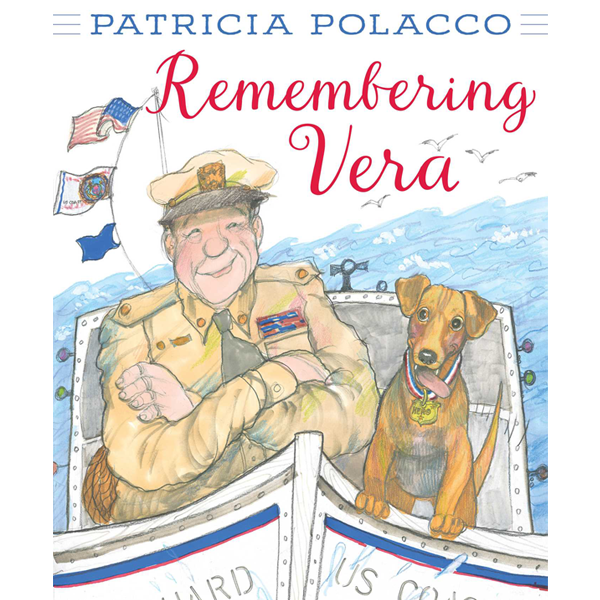 Remembering Vera by Patricia Polacco