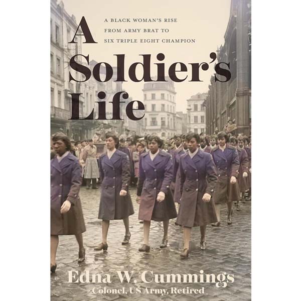 A Soldier's Life by Edna Cummings