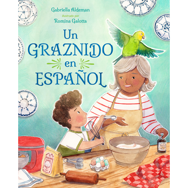 Un graznido en español by Gabriella Aldeman