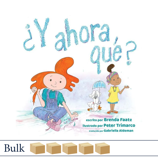 ¿Y ahora qué? by Brenda Faatz and Peter Trimarco BULK