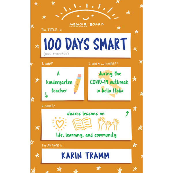 100 Days Smart by Karin Tramm