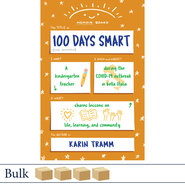 100 Days Smart by Karin Tramm, published by Elva Resa Publishing