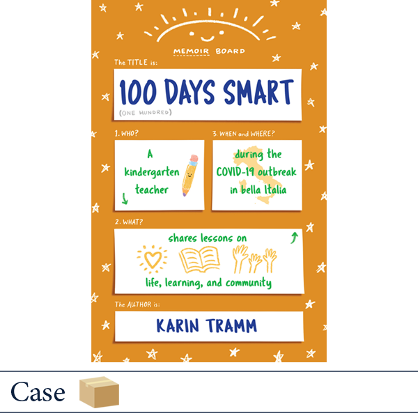 100 Days Smart by Karin Tramm, published by Elva Resa Publishing