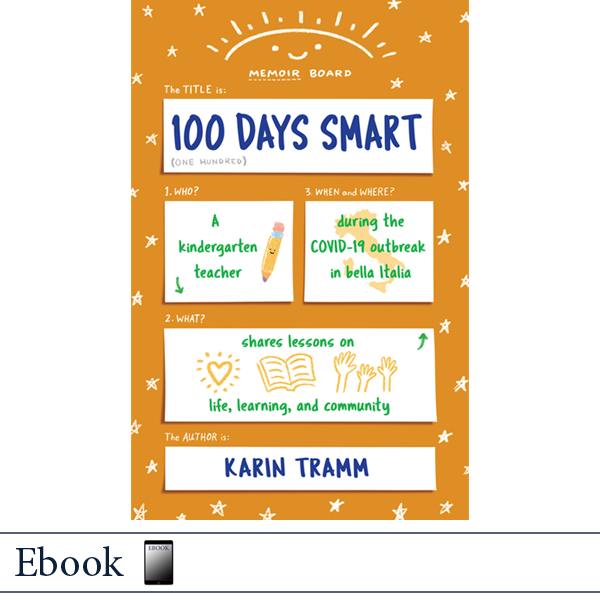 100 Days Smart by Karin Tramm, Elva Resa, Military Family Books