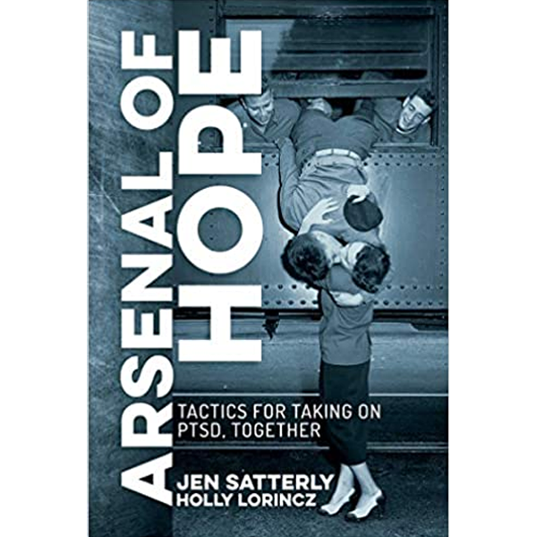 Arsenal of Hope, Jen Satterly, Military Family Books