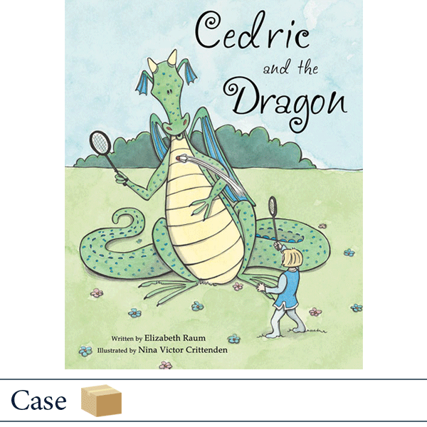 Case of 50 Cedric and the Dragon by Elizabeth Raum, illustrated by Nina Crittenden