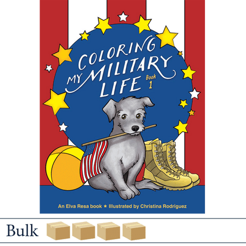 Bulk 200 Coloring My Military Life Book 1 by Christina Rodriguez. Published by Elva Resa Publishing.