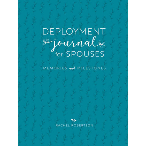 Deployment Journal for Spouses 3rd Ed by Rachel Robertson