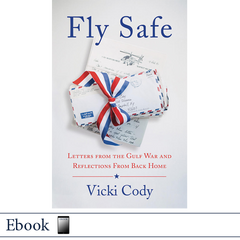 Fly Safe by Vicki Cody, Military Family Books