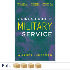 A Girl's Guide to Military Service by Amanda Huffman, published by Elva Resa, Military Family Books