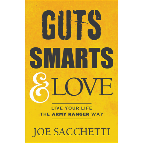 Guts, Smarts & Love by Joe Sacchetti