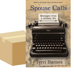 Case of 50 Spouse Calls Messages From a Military Life by Terri Barnes