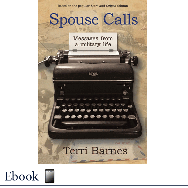Ebook Spouse Calls Messages From a Military Life by Terri Barnes