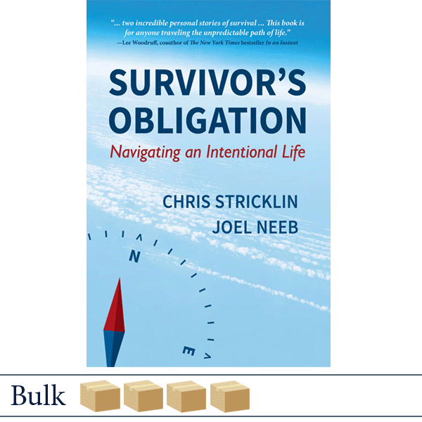 Bulk 160 Survivor's Obligation: Navigating an Intentional Life by Chris Stricklin and Joel Neeb