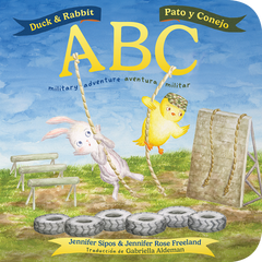 Duck & Rabbit ABC military adventure  / Pato y Conejo ABC aventura militar 