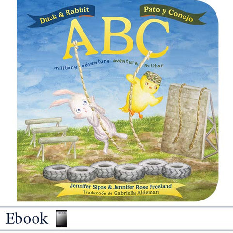 Children's book cover with bilingual English and Spanish text, showing a duck and rabbit playing on ropes in an outdoor military-themed scene. 