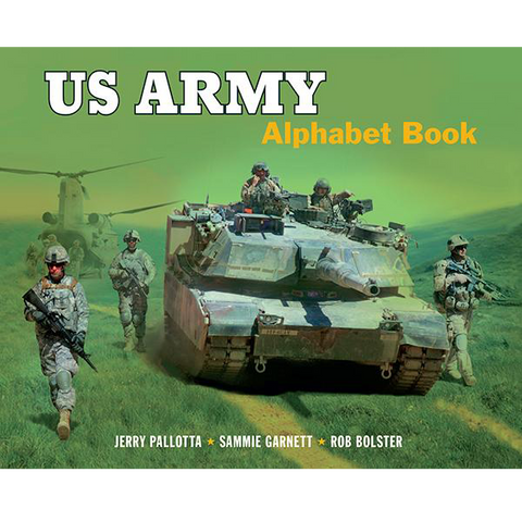 US Army Alphabet Book by Jerry Pallotta and Sammie Garnett