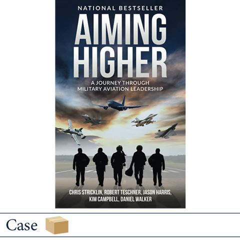 Aiming Higher by Chris Stricklin, Military Family Books