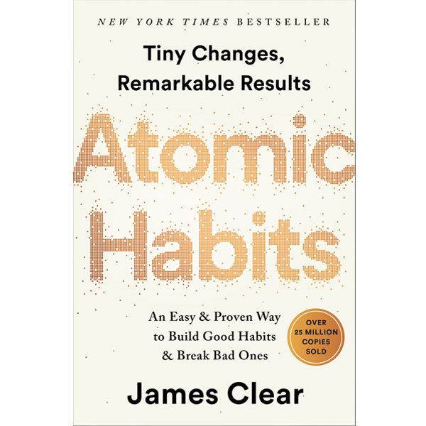 Atomic Habits by James Clear