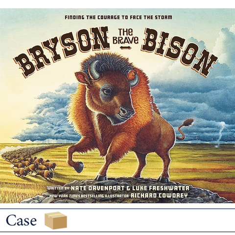 Bryson the Brave Bison: Finding the Courage to Face the Storm CASE
