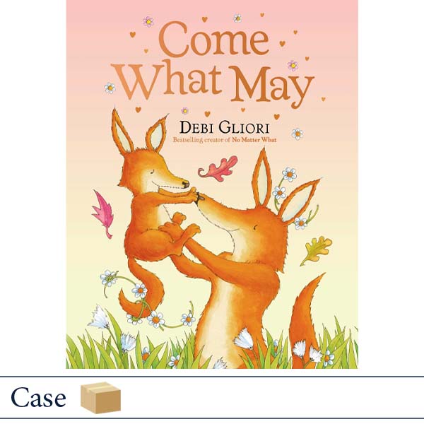 Come What May by Debi Gliori CASE