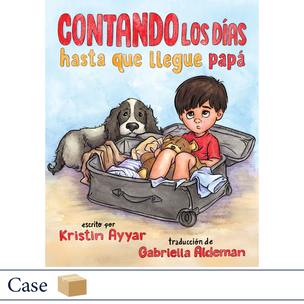 Contando los días hasta que llegue papá por Kristin Ayyar CASE