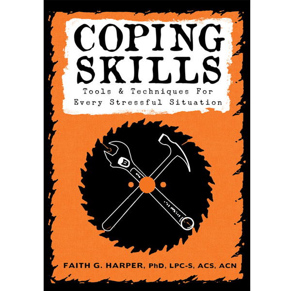 Coping Skills by Dr. Faith Harper