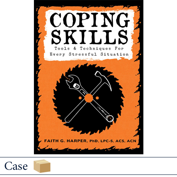 Coping Skills by Dr. Faith Harper CASE
