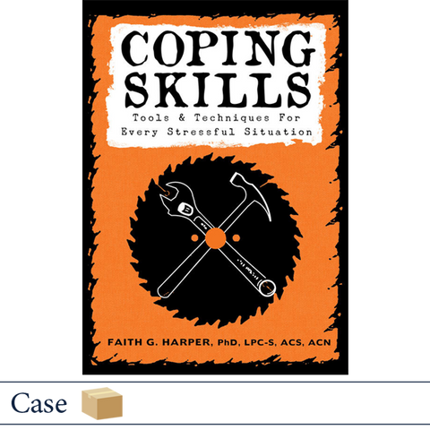 Coping Skills by Dr. Faith Harper CASE
