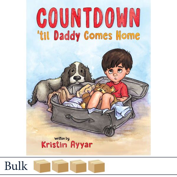 Countdown 'til Daddy Comes Home by Kristin Ayyar BULK