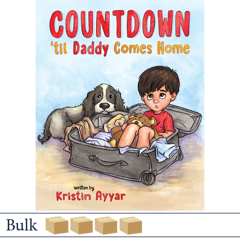 Countdown 'til Daddy Comes Home by Kristin Ayyar BULK