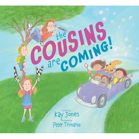 The Cousins Are Coming by Kay Jones