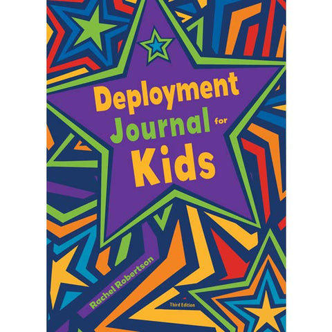 Deployment Journal for Kids (3rd ed) by Rachel Robertson, published by Elva Resa Publishing, distributed by Military Family Books